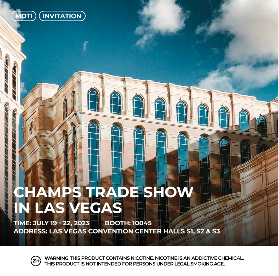 MOTI Will Show Up Again in The Las Vegas Champs Trade Show with Cutting-Edge Vape Products